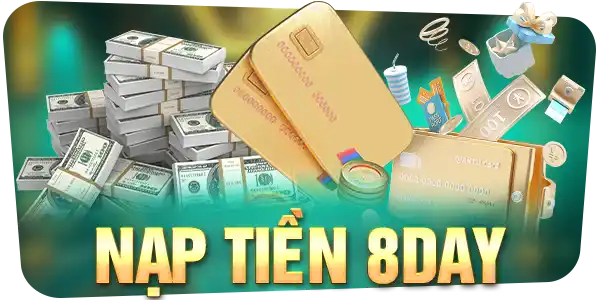 nạp tiền nhanh chóng tại 8day